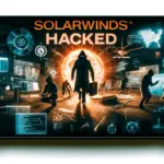 SolarWinds System Compromise illustration highlighting espionage and intrigue.